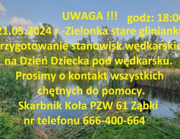 Przygotowanie stanowisk wędkarskich w Zielonce przed Dniem Dziecka 21.05.2024 godzina 18:00